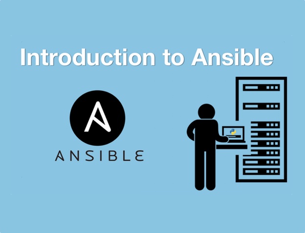 Introduction to Ansible.